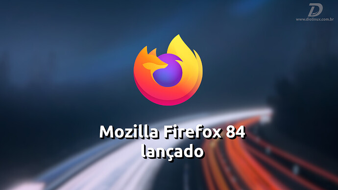 MozillaFirefox84LancadoWebRenderFimAdobeFlashPlayer