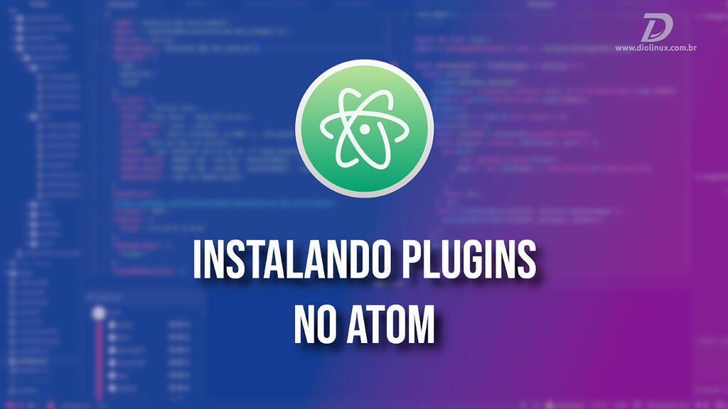 Instalando plugins no editor Atom - Diolinux Feed - Diolinux Plus